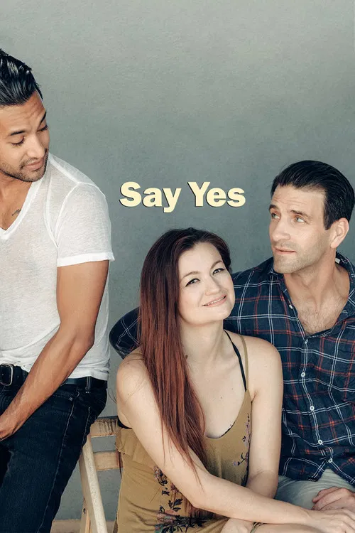 Say Yes (2018) film posteri